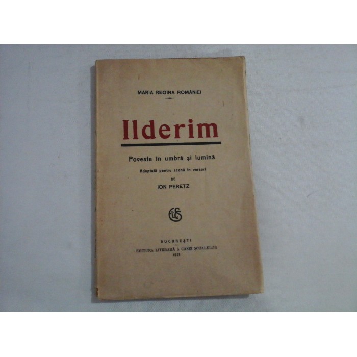    ILDERIM  -  MARIA  REGINA  ROMANIEI  -  Bucuresti 1921    
